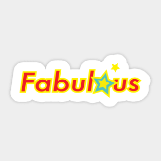 Fabulous Sticker